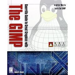 Guerrilla Guide to Great Graphics With the Gimp
