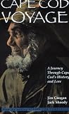 Cape Cod Voyage: A Journey Through Cape Cods History and Lore