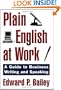 Plain English at Work: A Guide to Writing and Speaking