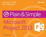 Microsoft Project 2013 Plain & Simple