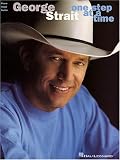 George Strait: One Step at a Time