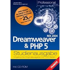 Dreamweaver MX 2004 & PHP 5 Studienausgabe m. CD