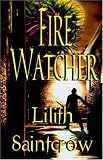 Fire Watcher (The Watcher Series, Book 3)