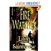 Fire Watcher (The Watcher Series, Book 3)