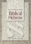 Introducing Biblical Hebrew