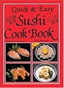 Sushi Cook Book (Quick and Easy Series)