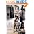 Life is Beautiful/La Vita E Bella: A Screenplay