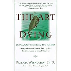 The Art of Dying: The Only Book for Persons Facing Their Own Death