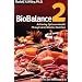 Biobalance2: Achieving Optimum Health Through Acid/Alkaline Nutrition