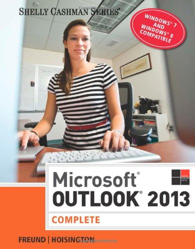 Microsoft Outlook 2013: Complete (Shelly Cashman)