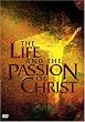 The Life and the Passion of Christ