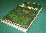 enlarged image: The Music Master: The Story of Johann Sebastian Bach