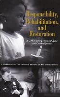 Responsibility, Rehabilitation, and Rest