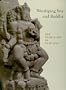 Kinney: Worshiping Siva & Buddha