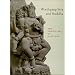 Kinney: Worshiping Siva & Buddha