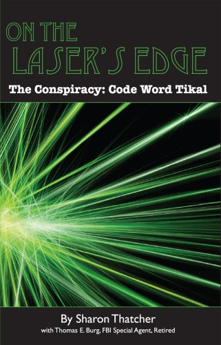On the Laser's Edge, The Conspiracy: Code Word Tikal
