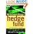 How to Create and Manage a Hedge Fund: A Professional's Guide