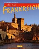 Reise durch Frankreich - Simonetta Crescimbene