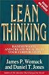 Lean Thinking: Banish Waste and Create Wealth in Your Corporation, Revised and Updated Lean Thinking: Banish Waste and Create Wealth in Your Corporation, Revised and Updated