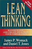 Lean Thinking : Banish Waste and Create Wealth in Your Corporation, Revised and Updated