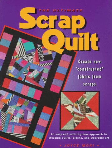 the ultimate scrap quilt