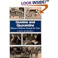 Quinine and Quarantine: Missouri Medicine Through the Years (Missouri Heritage Readers Series) by Loren Humphrey