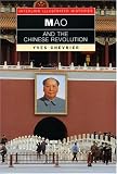 Mao and the Chinese Revolution (Interlink Illustrated Histories)