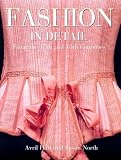 Fashion in Detail: From the 17th and 18th Centuries