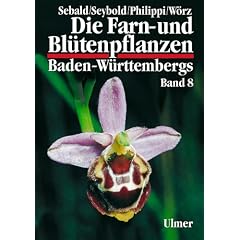 Die Farn- und Bl�tenpflanzen Baden-W�rttembergs, 8 Bde., Bd.8, Spezieller Teil (Spermatophyta, Unterklassen Commelinidae, Arecidae, Liliidae): ... Liliidae Teil 2) Juncaceae bis Orchidaceae