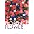 FLORENCE FLOWER IN THE LIFE