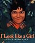 I Look like a Girl