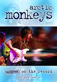 Arctic Monkeys in the book Arctic Monkeys - Uncensored On the Record