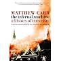 The Infernal Machine: A History of Terrorism