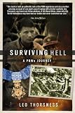 Surviving Hell: A POWs Journey