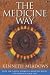The Medicine Way: How to Live the Teachings of the Native American Medicine Wheel - A Shamanic Path to Self-mastery
