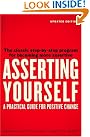 Asserting Yourself: A...