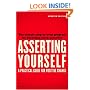 Asserting Yourself-Updated Edition: A Practical Guide For Positive Change