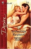 The Seduction Request (Silhouette Desire)