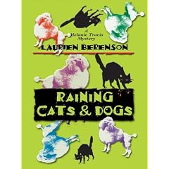 Raining Cats & Dogs (Melanie Travis Mysteries)