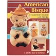 American Bisque: A Collector's Guide With Prices (A Schiffer Book for Collectors)