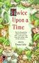 Twice upon a Time