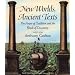 New Worlds, Ancient Texts: The Power of Tradition and the Shock of Discovery