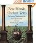 New Worlds, Ancient Texts: The Power of Tradition and the Shock of Discovery
