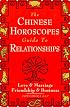 Chinese Horoscopes Guide to Relationship