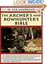 The Archer's and Bowhunter's Bible (Doubleday Outdoor Bibles)
