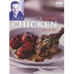 Nick Nairn's Top 100 Chicken Recipes: Quick and Easy Dishes for Every Occasion