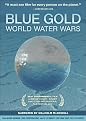 Blue Gold: World Water Wars