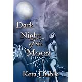 Dark NIght of the Moon ~ Keta Diablo