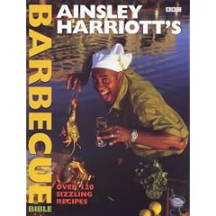 Ainsley Harriott's Barbecue Bible