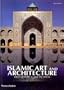 Islamic Art and Architecture: From Isfahan to the Taj Mahal